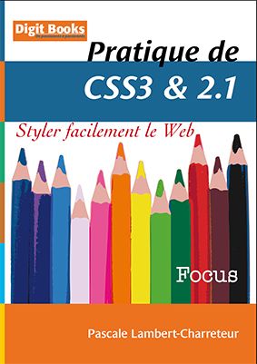 DigitBooks - Pratique de CSS3 et 2.1 - Styler facilement le Web